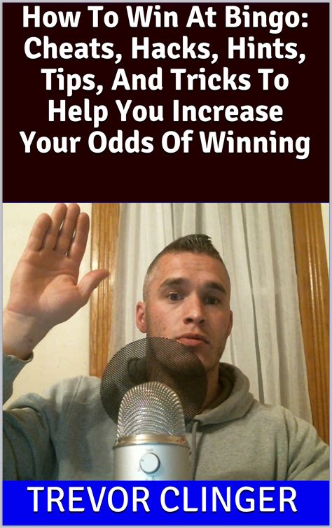 How To Win At Bingo: Cheats, Hacks, Hints, Tips, And Tricks To .
